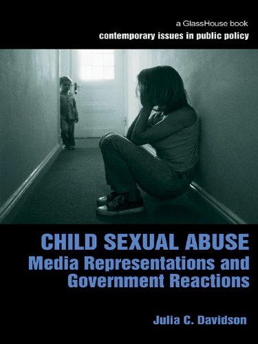 Child Sexual Abuse: Media Representations and Government Reactions (Contemporary Issues in Public Policy) (English Edition) baixar o livro de graça