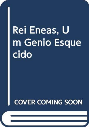 capítulo por capítulo baixar Rei Enéas, Um Gênio Esquecido
