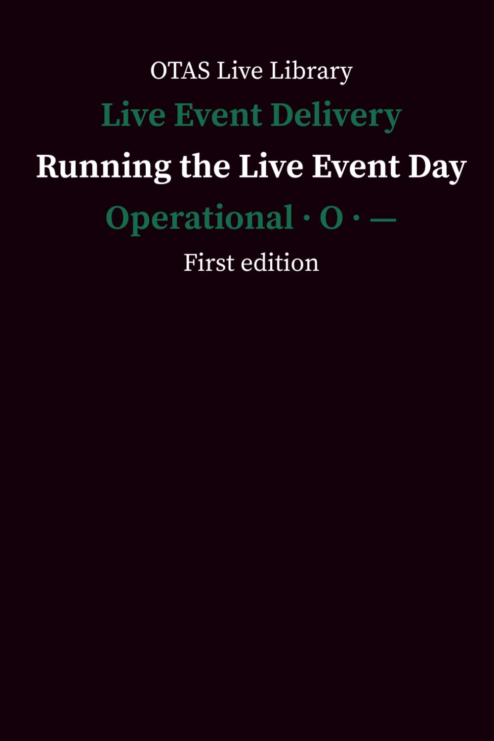 ler totalmente Running the Live Event Day (OTAS Live Library)