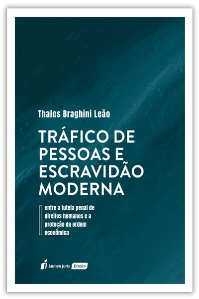 ler totalmente Tráfico de Pessoas e Escravidão Moderna - 2022