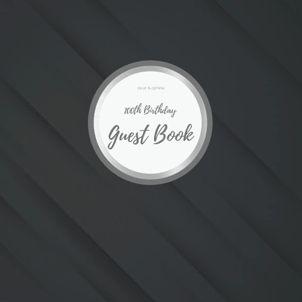 capítulo por capítulo baixar 100th Birthday Guest Book: A Keepsake of Attendees with Well Wishes - (8.5 x 8.5 inches) - Black Tie