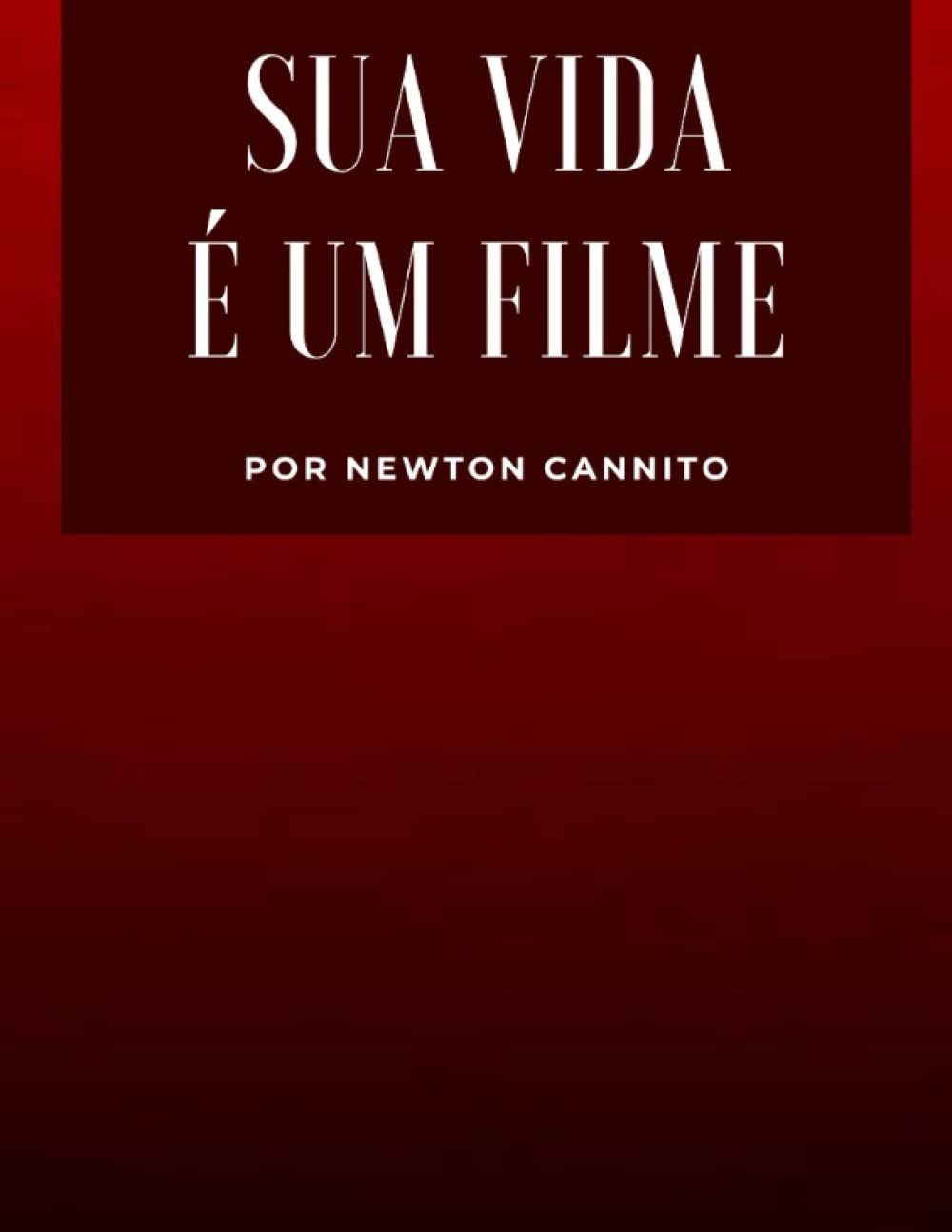 Sua Vida é um Filme (Portuguese Edition) baixar livro de graça
