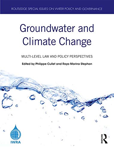 Groundwater and Climate Change: Multi-Level Law and Policy Perspectives (Routledge Special Issues on Water Policy and Governance) (English Edition) baixar o livro de graça