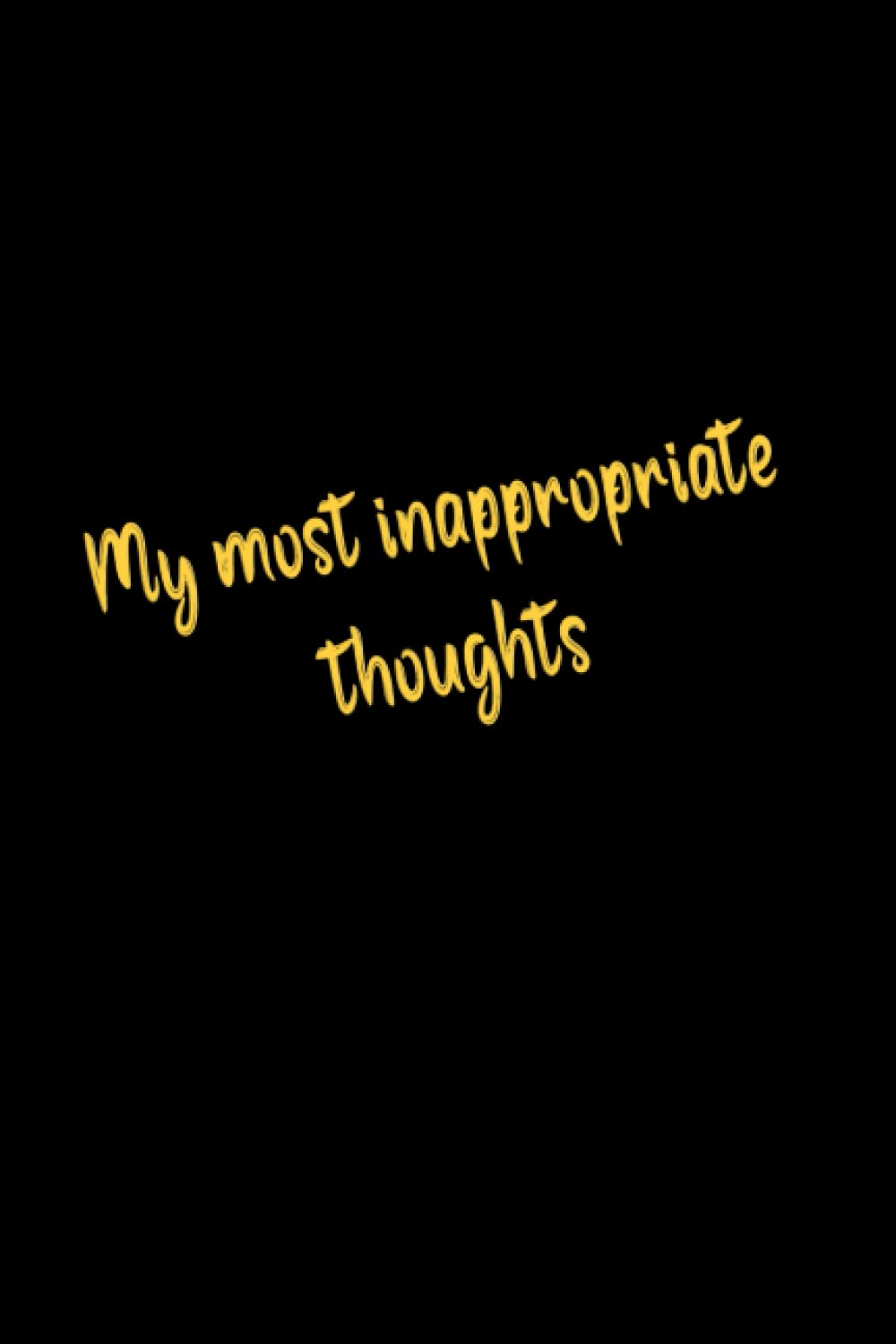 My most inappropriate thoughts: cute and Funny Notebook, 120 pages Ruled Line baixar livro de graça