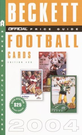 The Official Beckett Price Guide to Football Cards 2004, 23rd edition