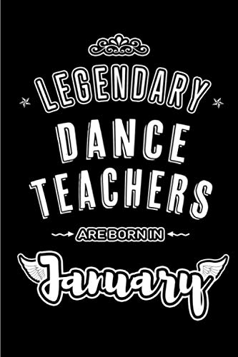 capítulo por capítulo baixar Legendary Dance Teachers are born in January: Blank Lined Profession/Hobby Journal Notebooks Diary as Appreciation, Birthday, Welcome, Farewell, & friends. Alternative to B-day present Card
