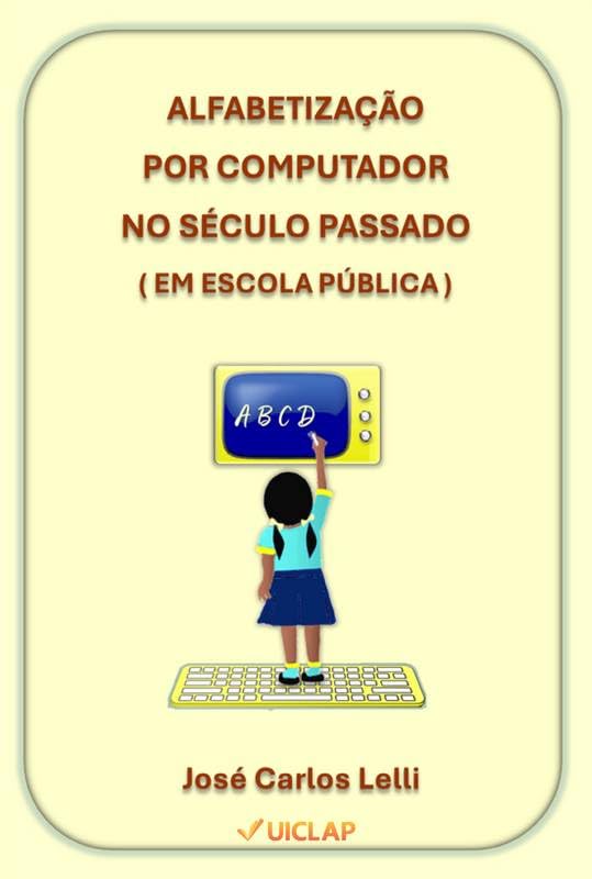 capítulo por capítulo baixar Alfabetização por computador no século passado: (em escola pública)