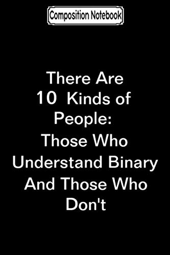 Composition Notebook: Those who know binary Journal Notebook Blank Lined Ruled 6x9 100 Pages