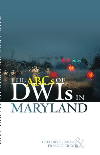 The ABCs of DWIs in Maryland (English Edition) baixar livro de graça