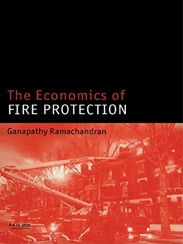 The Economics of Fire Protection (English Edition) baixar livro de graça