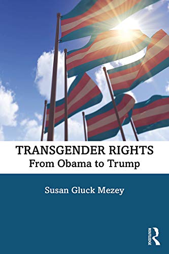 Transgender Rights: From Obama to Trump (English Edition) baixar livro de graça