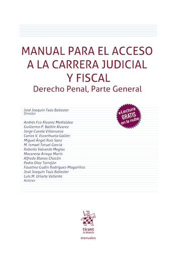 Manual para el acceso a la carrera Judicial y Fiscal. Derecho penal, parte general (Manuales de Derecho Administrativo, Financiero e Internacional Público) (Spanish Edition) baixar o livro de graça