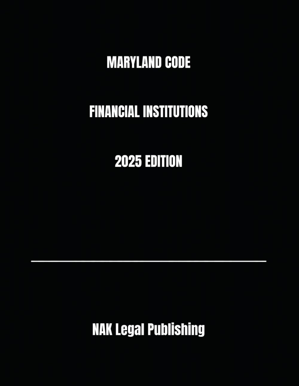 ler totalmente MARYLAND CODE FINANCIAL INSTITUTIONS 2025 EDITION