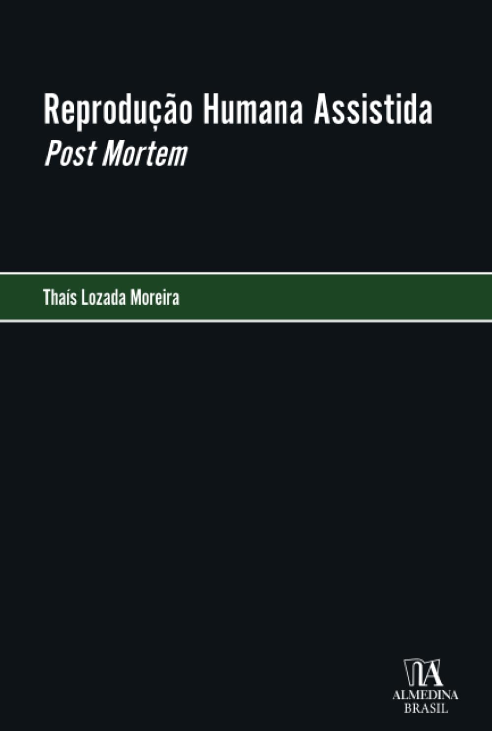 Reprodução humana assistida post mortem
