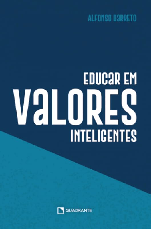 Educar em valores inteligentes - 2ª Edição baixar o livro de graça