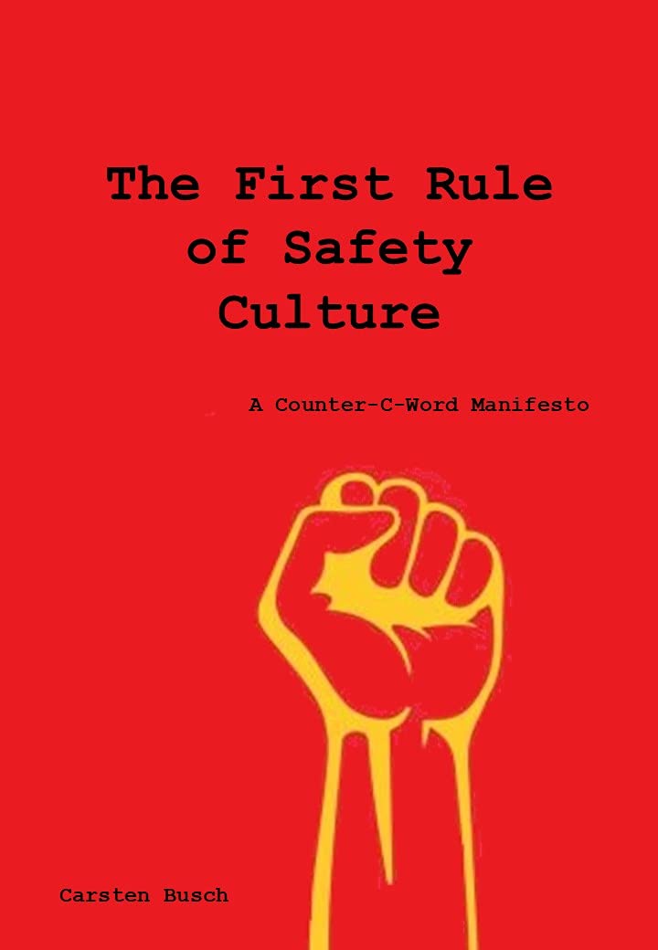 The First Rule of Safety Culture: A Counter-C-Word Manifesto (English Edition) baixar livro de graça
