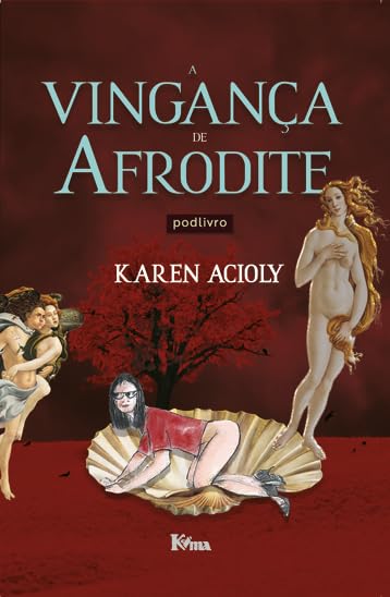 capítulo por capítulo baixar A vingança de Afrodite - podlivro