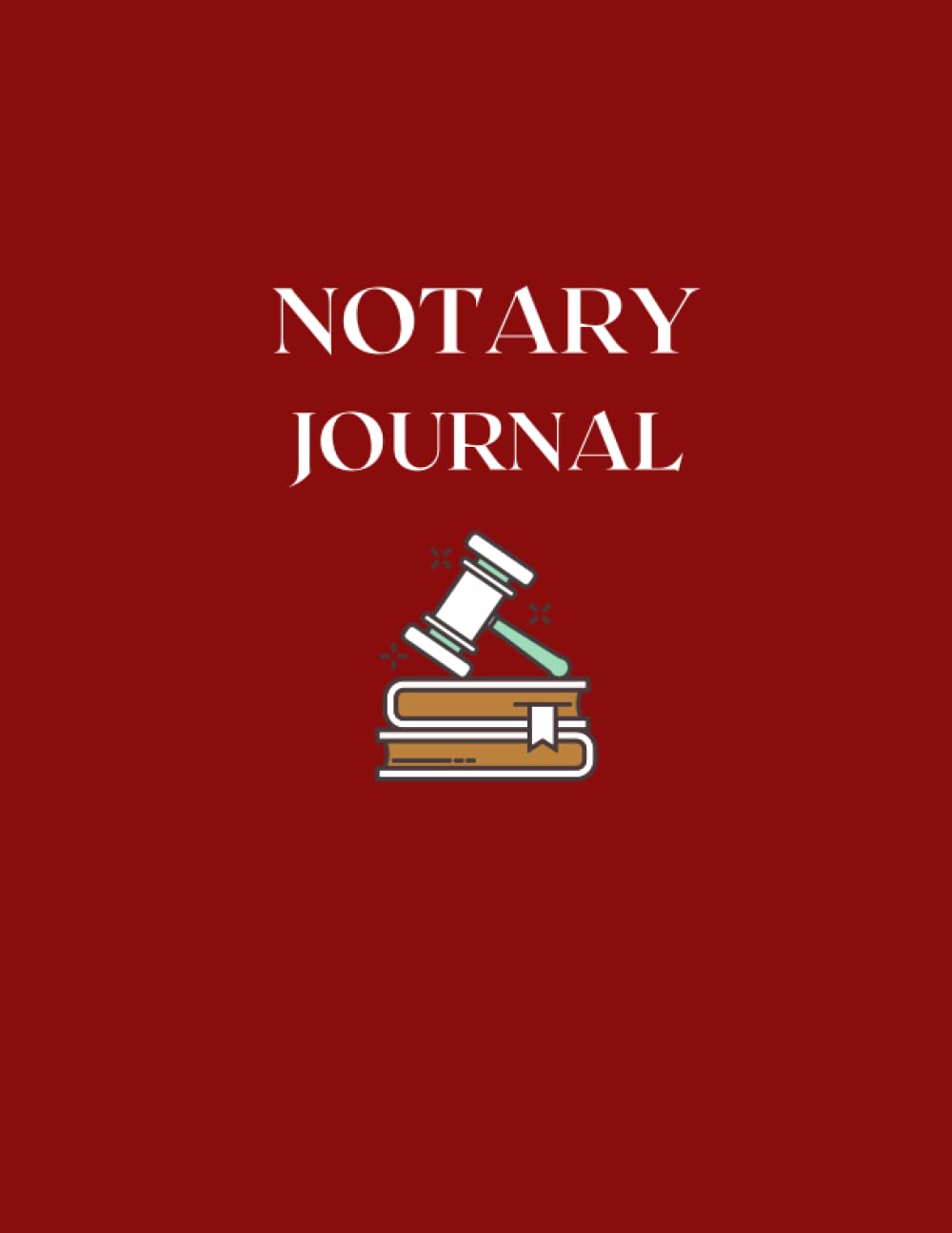 NOTARY PUBLIC JOURNAL 8.5 x 11 inches: Notary Log Book;Notary Public Record Book-Notary Public Journal to Record Notarial Acts baixar livro de graça