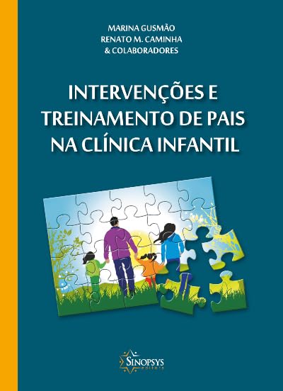 Intervenções e treinamento de pais na clínica infantil 2ª edição baixar o livro de graça