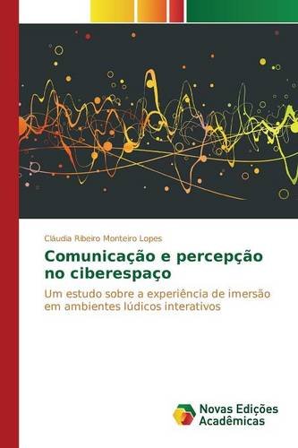 Comunicação e percepção no ciberespaço