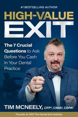 capítulo por capítulo baixar High Value Exit: The 7 Crucial Questions to Ask Before You Cash In Your Dental Practice