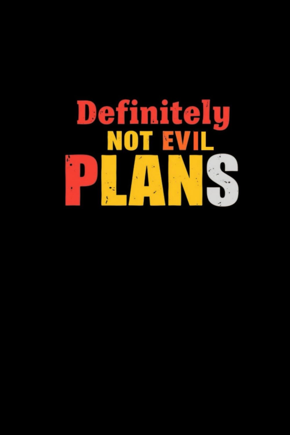 ler totalmente Definitely Not Evil Plans: Lined notebook