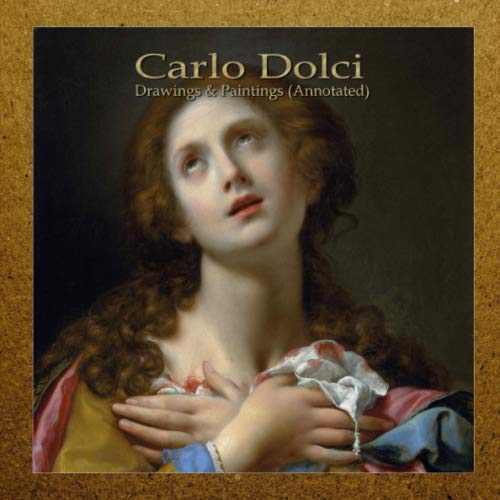 ler totalmente Carlo Dolci: Drawings & Paintings (Annotated)