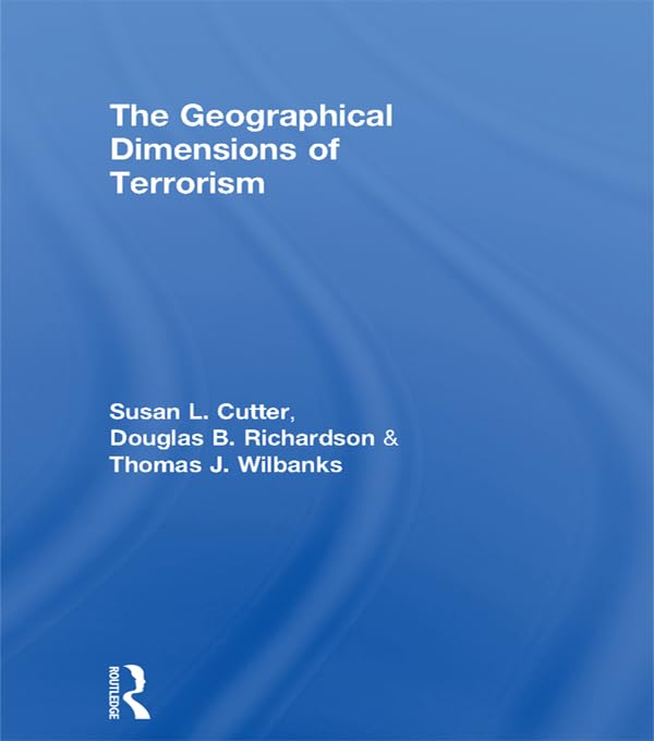 ler totalmente The Geographical Dimensions of Terrorism (English Edition)