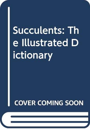 Succulents: The Illustrated Dictionary baixar o livro de graça