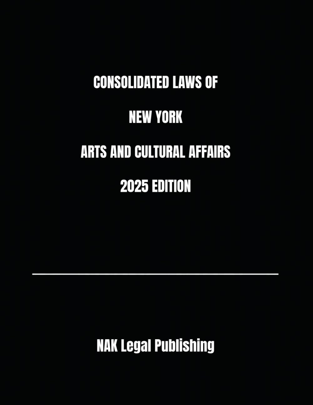 capítulo por capítulo baixar CONSOLIDATED LAWS OF NEW YORK ARTS AND CULTURAL AFFAIRS 2025 EDITION