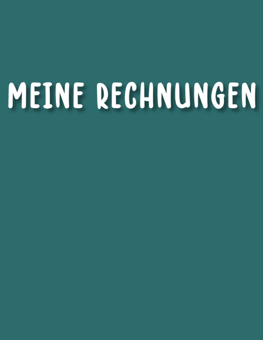 Meine Rechnungen: Logbuch Monatlicher Rechnungszahlungsplaner Verfolgen Sie Zahlungstermine und einige (German Edition) baixar livro de graça