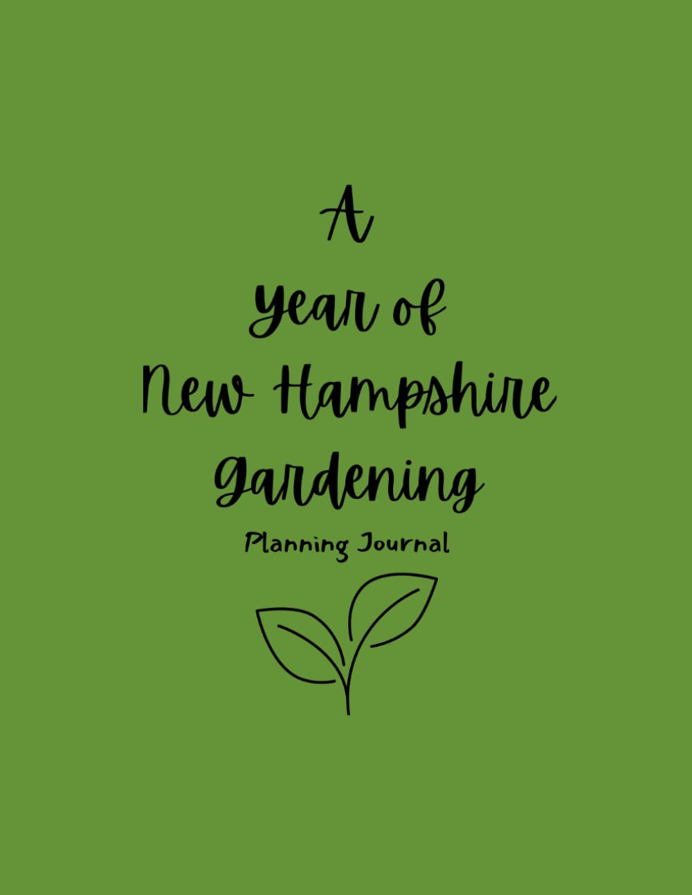 ler totalmente A Year of New Hampshire Gardening: A Planning Journal