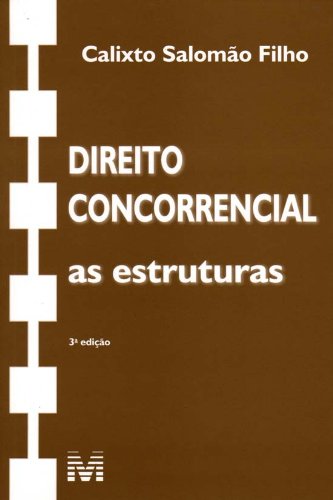 ler totalmente Direito Concorrencial. As Estruturas
