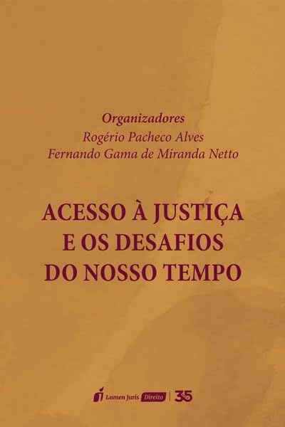 ler totalmente Acesso à Justiça e os Desafios do Nosso Tempo - 2024