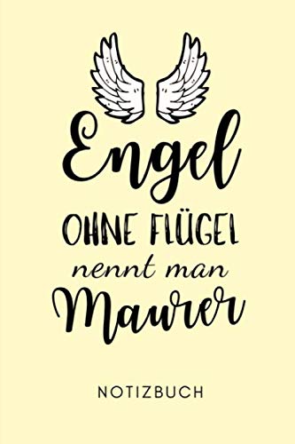 ENGEL OHNE FLÜGEL NENNT MAN MAURER NOTIZBUCH: A5 Wochenplaner 120 Seiten | Geschenk für Maurer, Bauhandwerker, Handwerker | Maurer Zunft | Bau Meister... | Dankeschön | Ausbildung (German Edition) baixar livro de graça