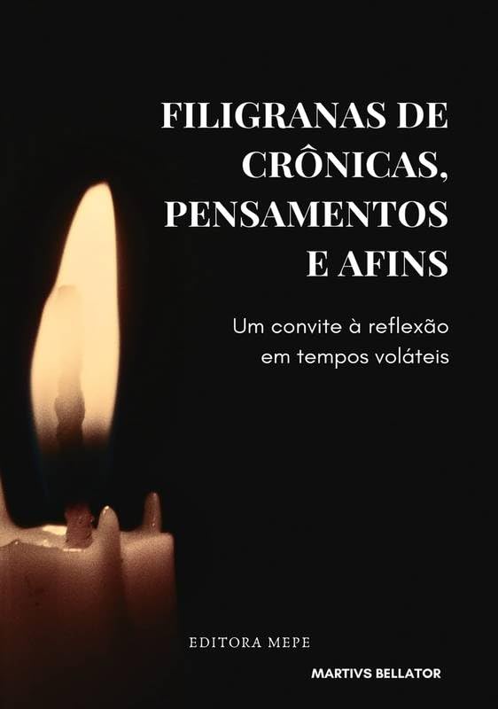 ler totalmente Filigranas de crônicas, pensamentos e afins: Um convite à reflexão em tempos voláteis
