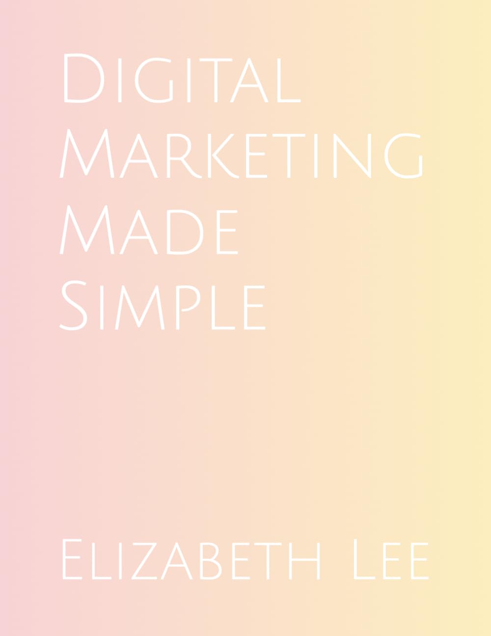 Digital Marketing Made Simple baixar o livro de graça