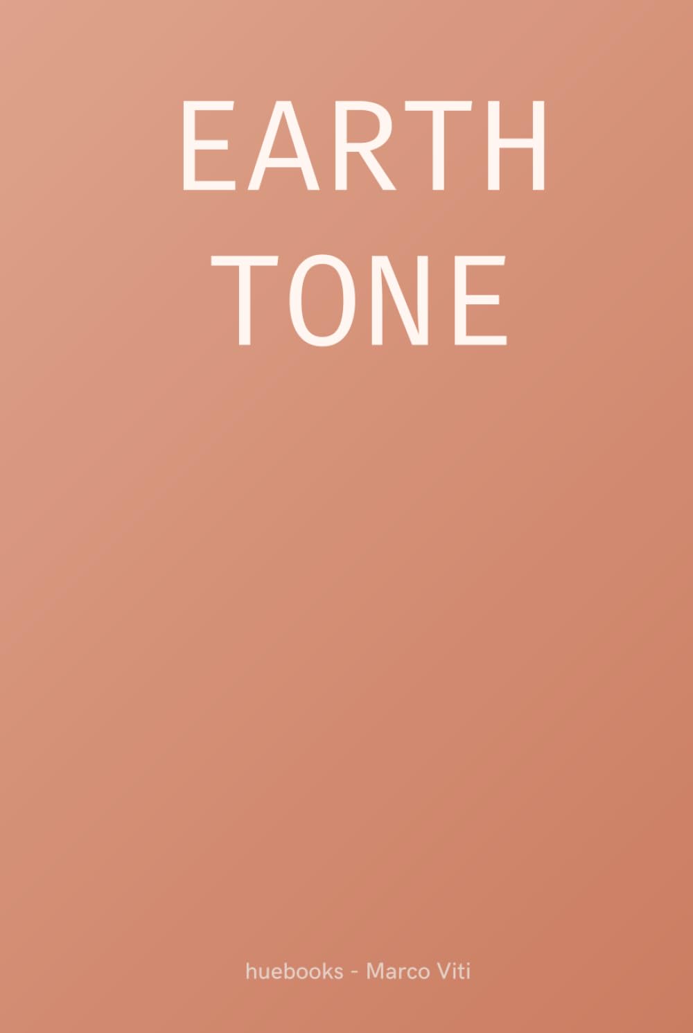 Earth Tone (huebooks - Vol.2)