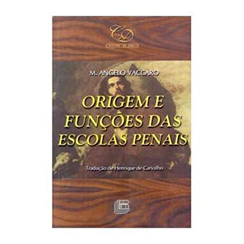 ler totalmente Origem E Funcoes Das Escolas Penais