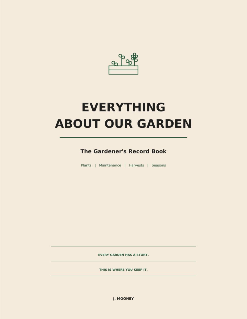 Everything About Our Garden: The Gardener's Record Book (Everything About Our Record Books) baixar o livro de graça