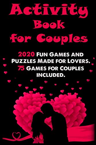 ler totalmente Activity Book for Couples: 2020 Fun Games and Puzzles Made for Lovers. 75 Games for Couples included.