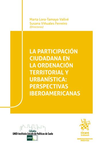 ler totalmente La participación ciudadana en la ordenación territorial y urbanística: perspectivas iberoamericanas