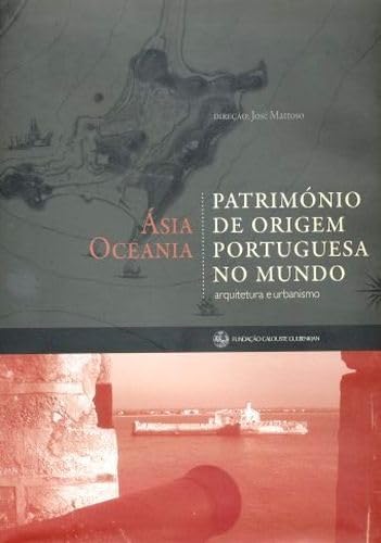 ler totalmente Patrimônio de origem portuguesa no mundo-ásia, oceania