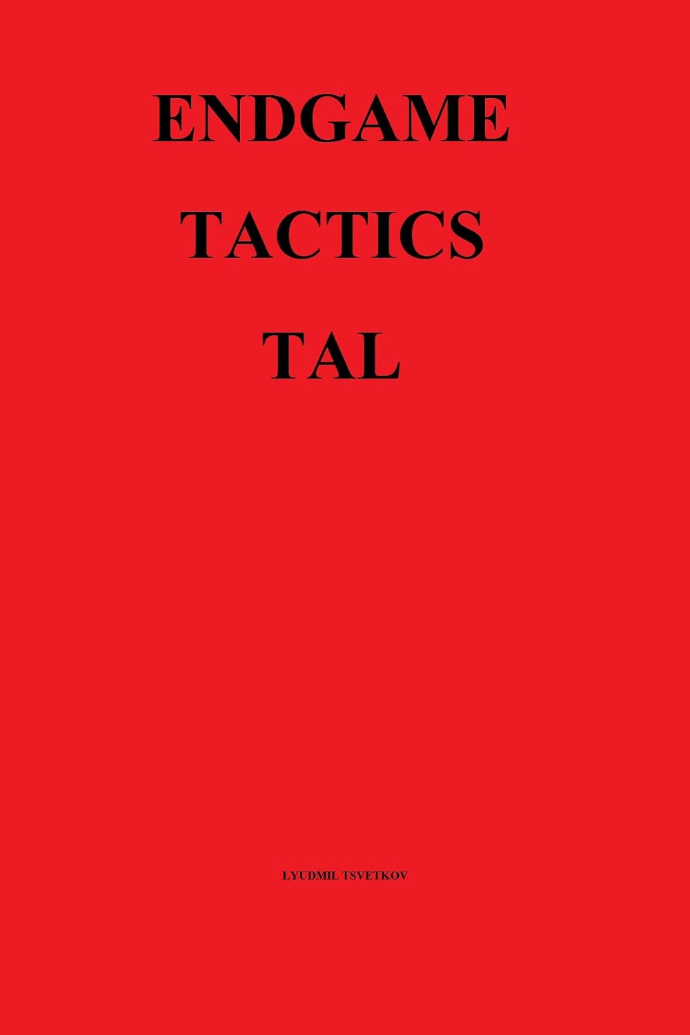 Endgame Tactics: Tal (English Edition)