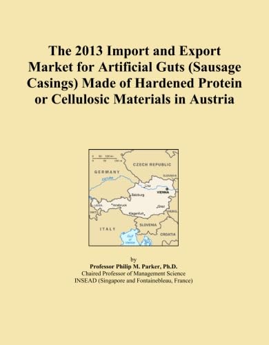 ler totalmente The 2013 Import and Export Market for Artificial Guts (Sausage Casings) Made of Hardened Protein or Cellulosic Materials in Austria