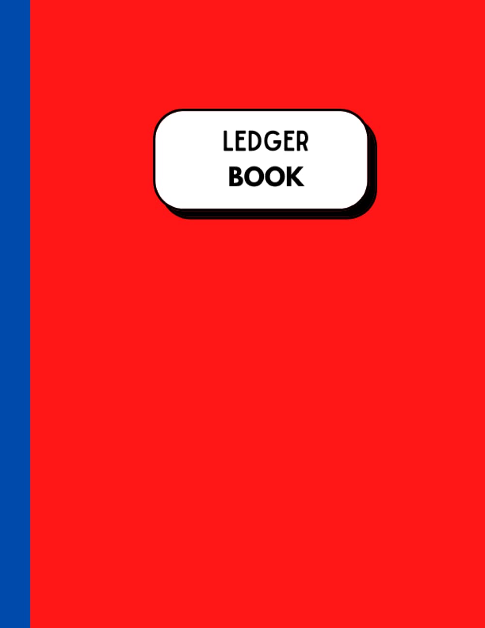 Ledger Book: Daily Income And Expense Tracker Organizer Log Book | Simple Income and Expense Tracker Book for Small Business & Personal Finance |... Record Tracking Book | 120 Pages | 8.5" x 11" baixar o livro de graça