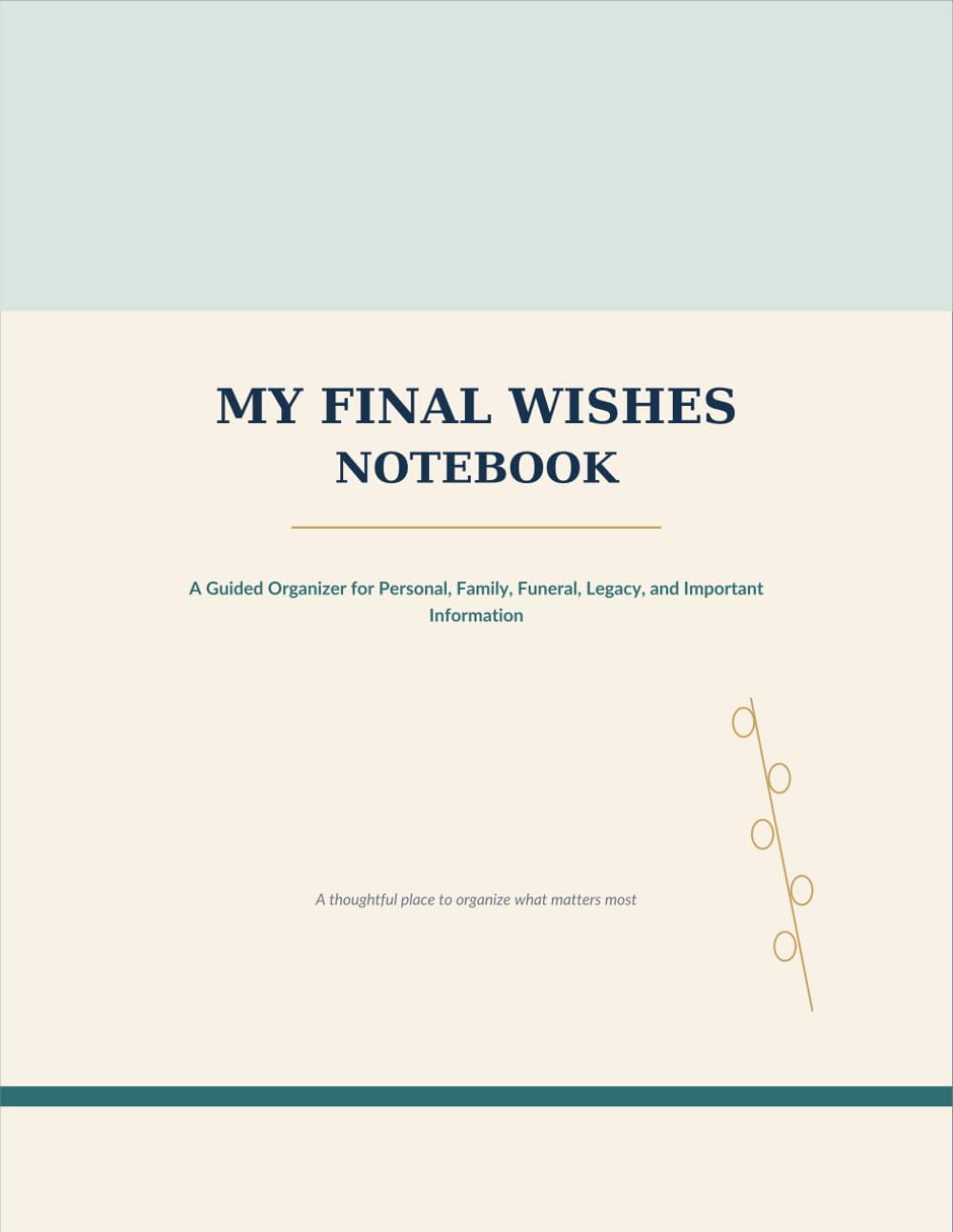 My Final Wishes Notebook: A Guided Organizer for Personal, Family, Funeral, Legacy, and Important Information baixar o livro de graça