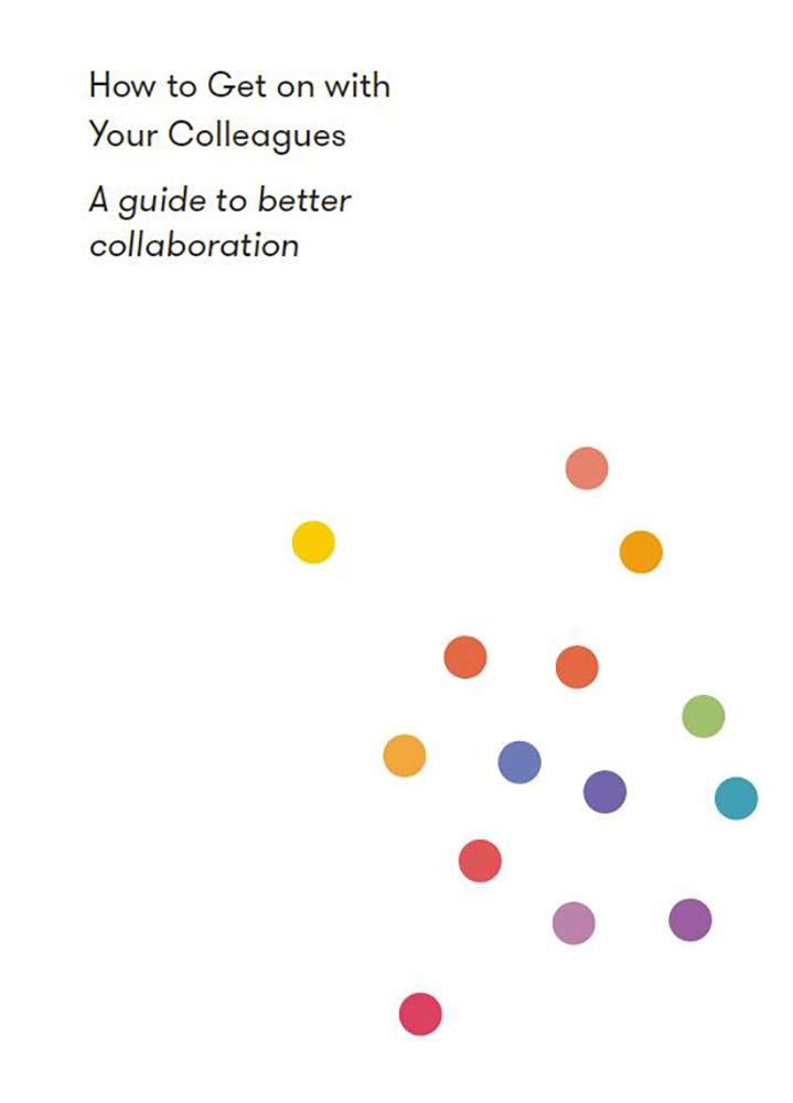 ler totalmente How to Get on With Your Colleagues: A guide to better collaboration (English Edition)