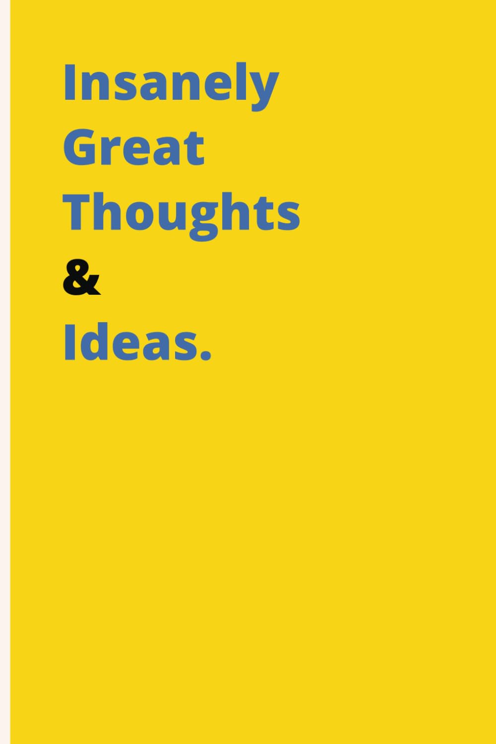 Insanely Great Thoughts & Ideas.: Therapeutic Outlet Notebook | Humorous Anecdotes Logbook | Personal Reflection Journal | Gag Gift For Adults |... Card Alternative | Coworker White Elephant baixar o livro de graça