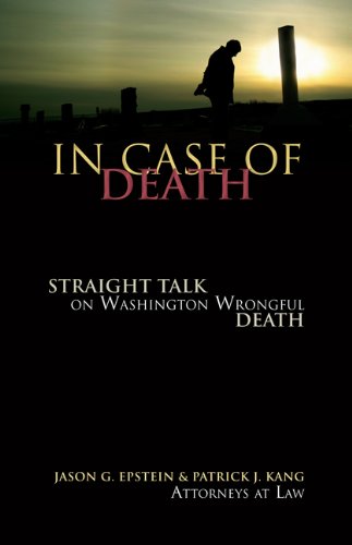 ler totalmente In Case of Death: Straight Talk on Washington Wrongful Death (English Edition)